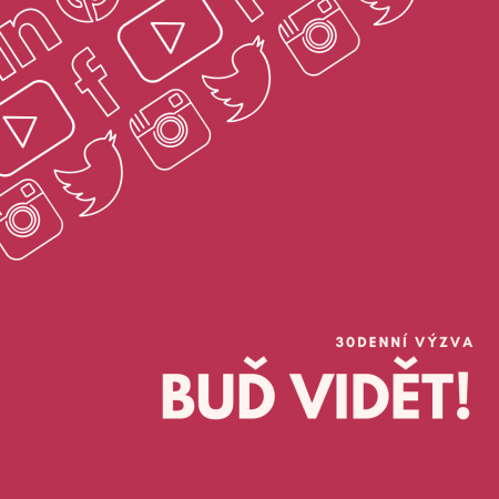 Buď vidět!